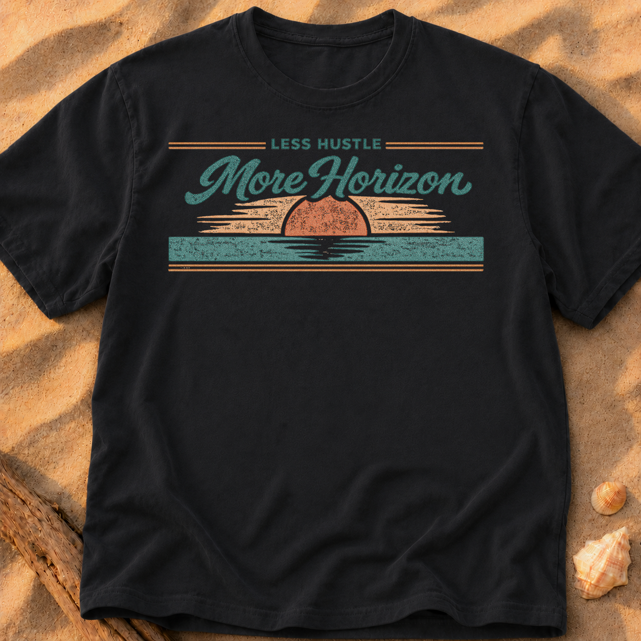 Less Hustle More Horizon - A