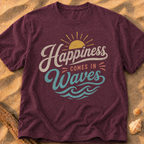 Happiness Comes In Waves - B