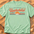 Life is Better Unscheduled