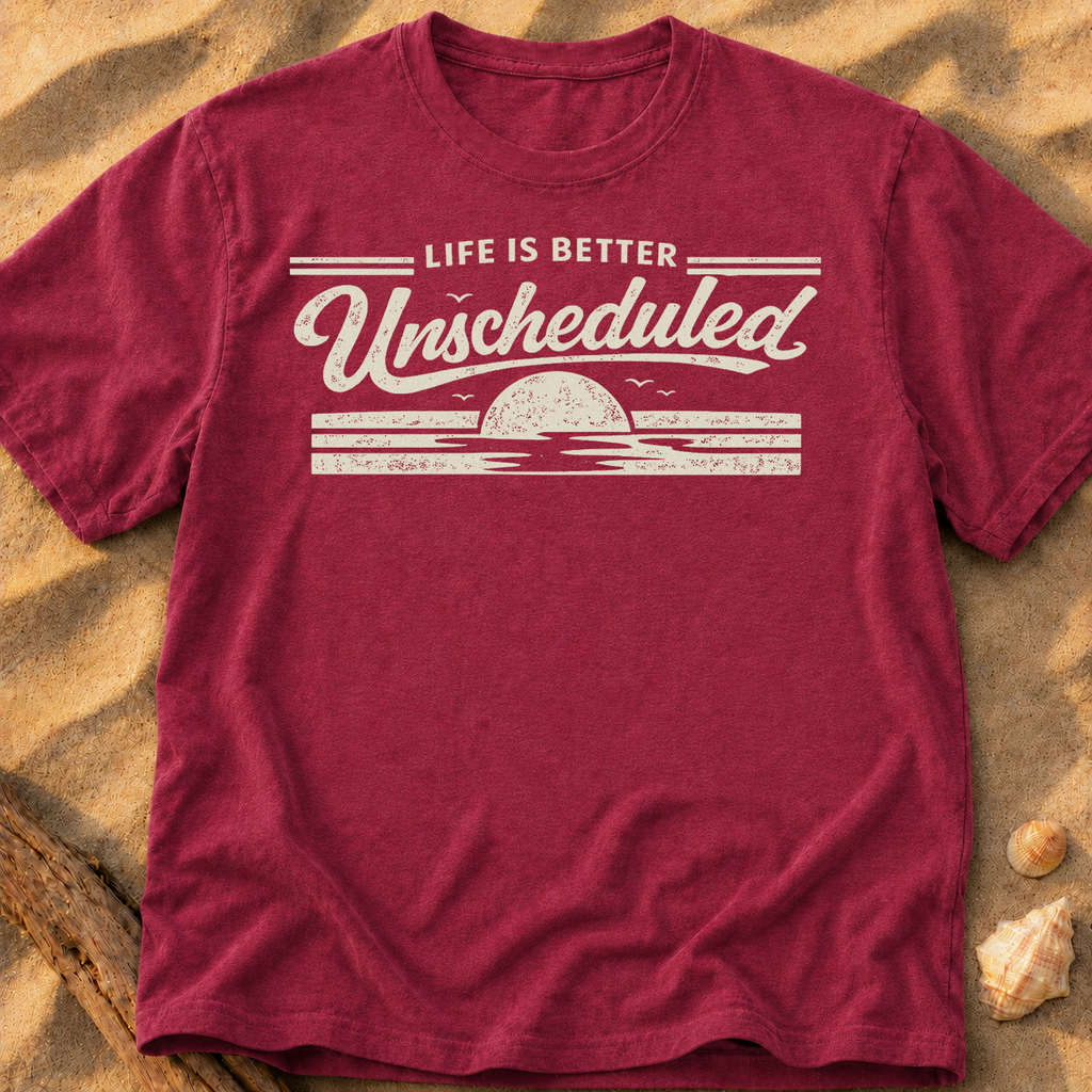 Life is Better Unscheduled - Sand