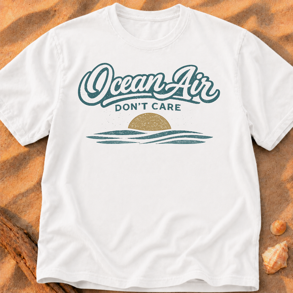 Ocean Air, Don't Care