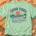 Good Tides, Good Times
