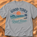 Good Tides, Good Times