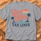 Good Vibes and Tan Lines