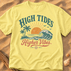 High Tides, Higher Vibes