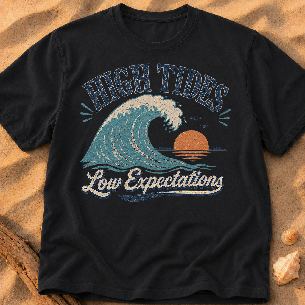 High Tides, Low Expectations