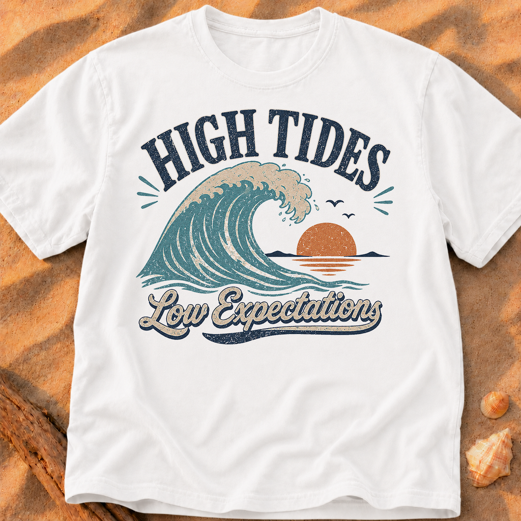 High Tides, Low Expectations