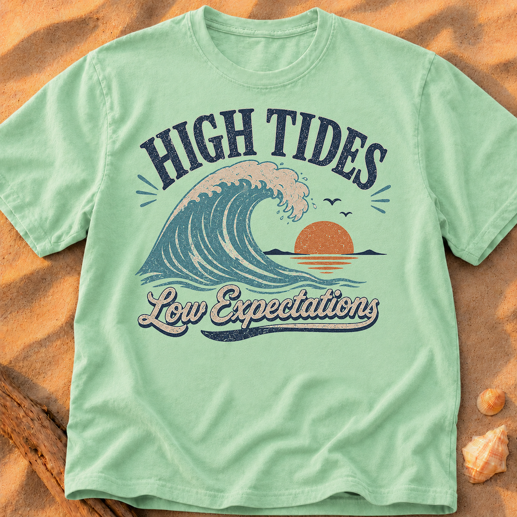 High Tides, Low Expectations