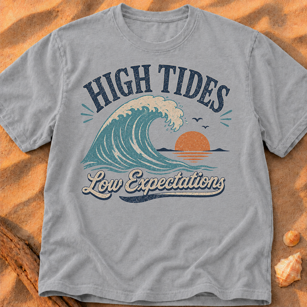 High Tides, Low Expectations