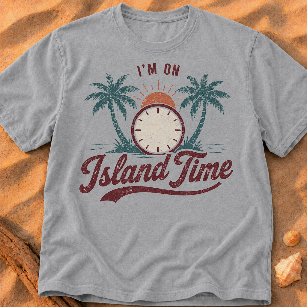 I’m on Island Time
