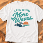 Less Work, More Waves