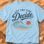 Let The Tide Decide