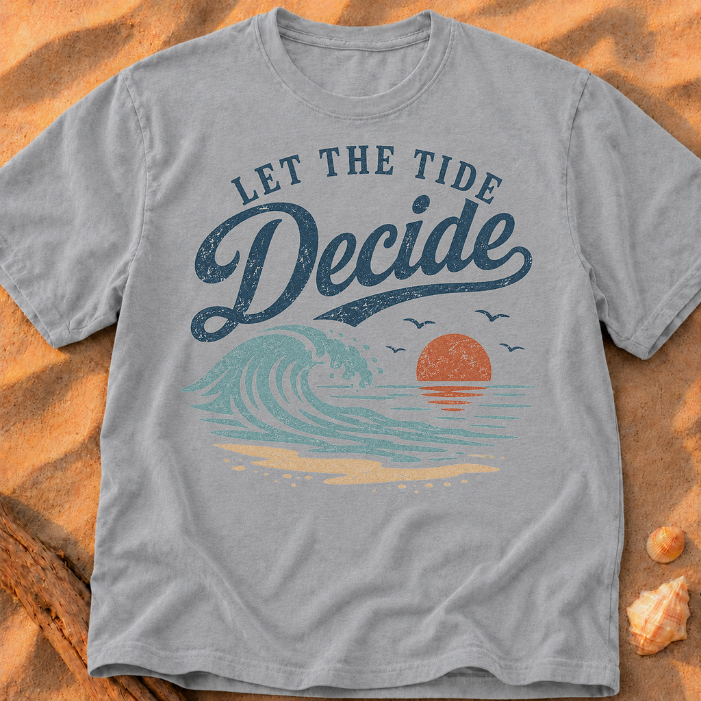 Let The Tide Decide