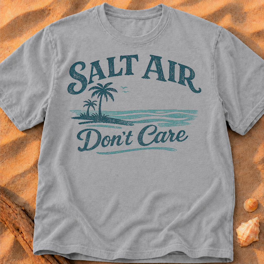 Salt Air, Don't Care