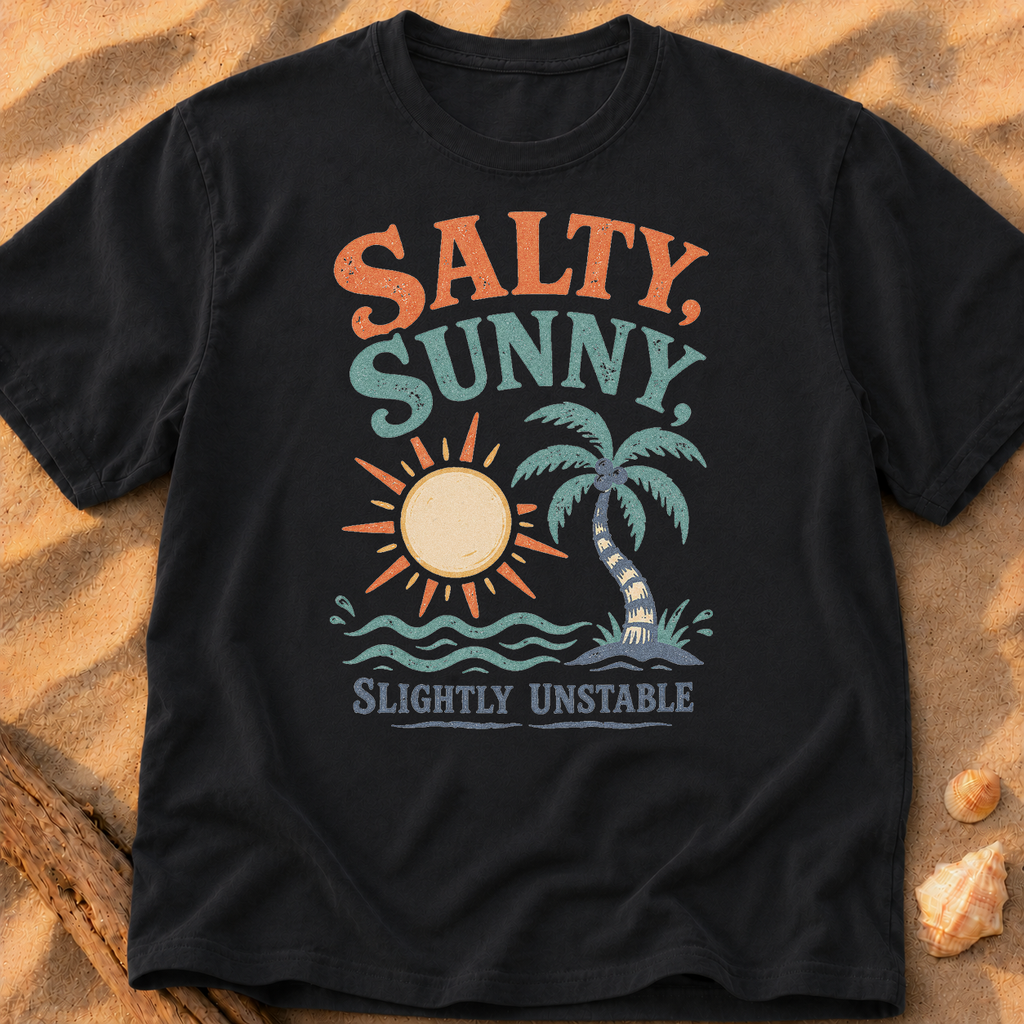 Salty, Sunny, Slightly Unstable