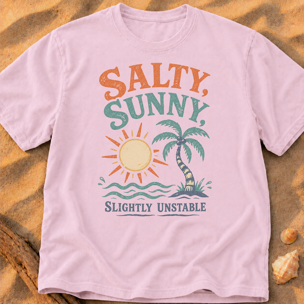 Salty, Sunny, Slightly Unstable