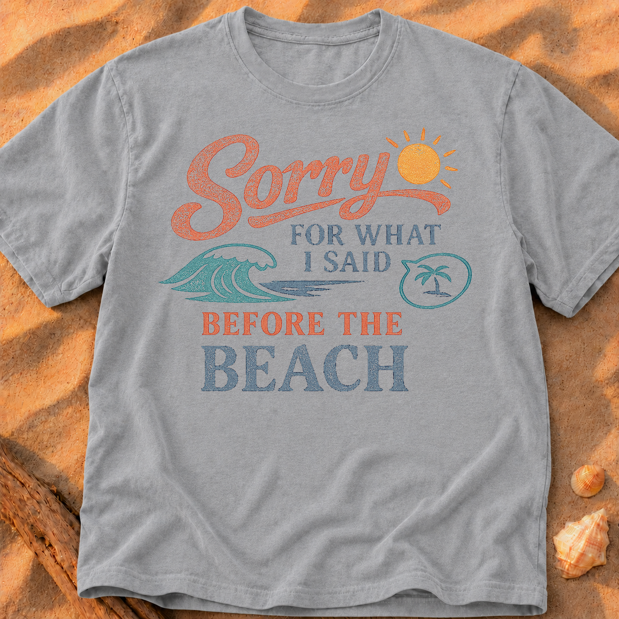 Sorry for What I Said Before the Beach