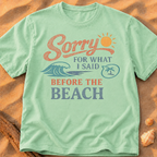 Sorry for What I Said Before the Beach