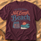 Too Much Monday, Not Enough Beach