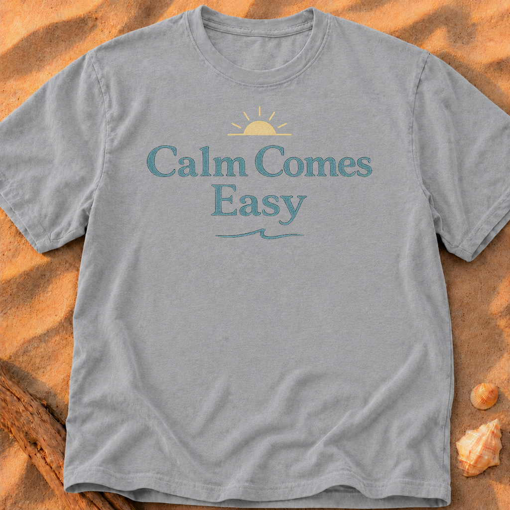 Calm Comes Easy