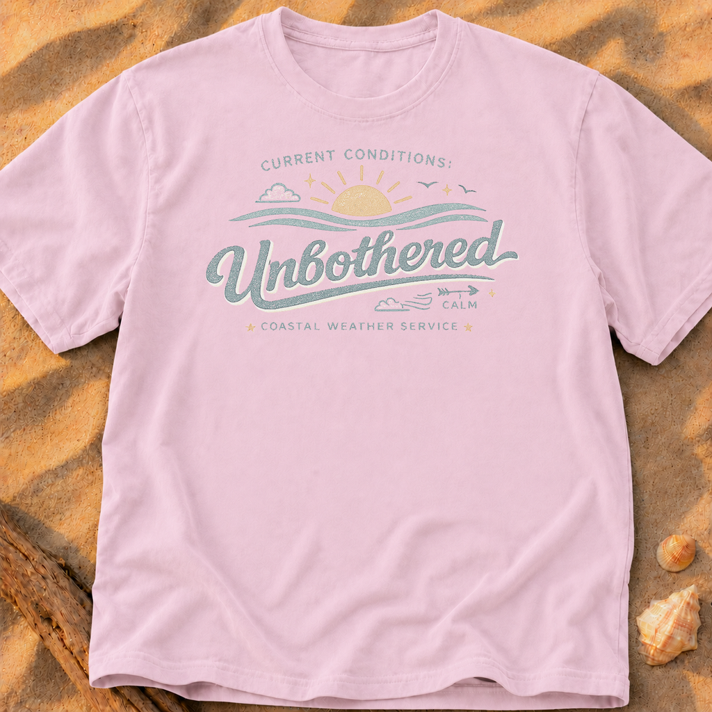Current Conditions - Unbothered