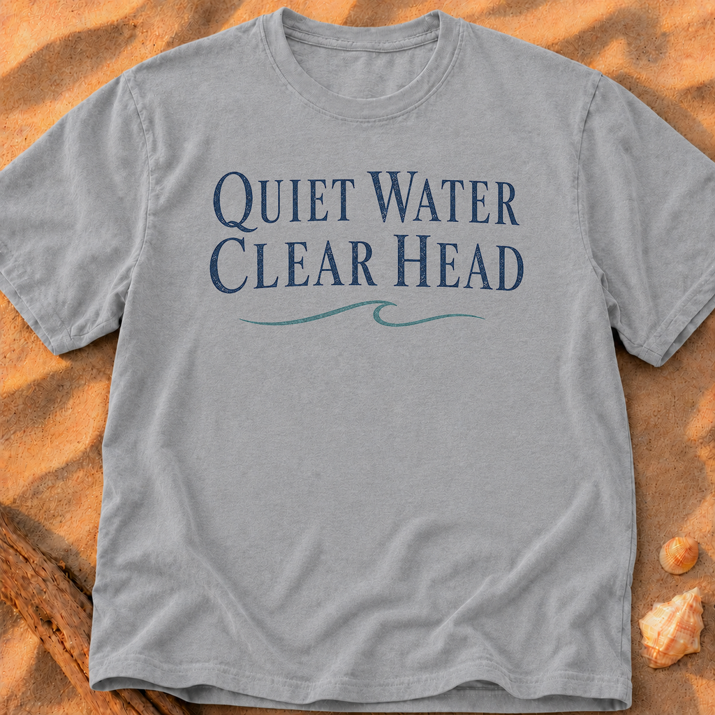 Quiet Water, Clear Head