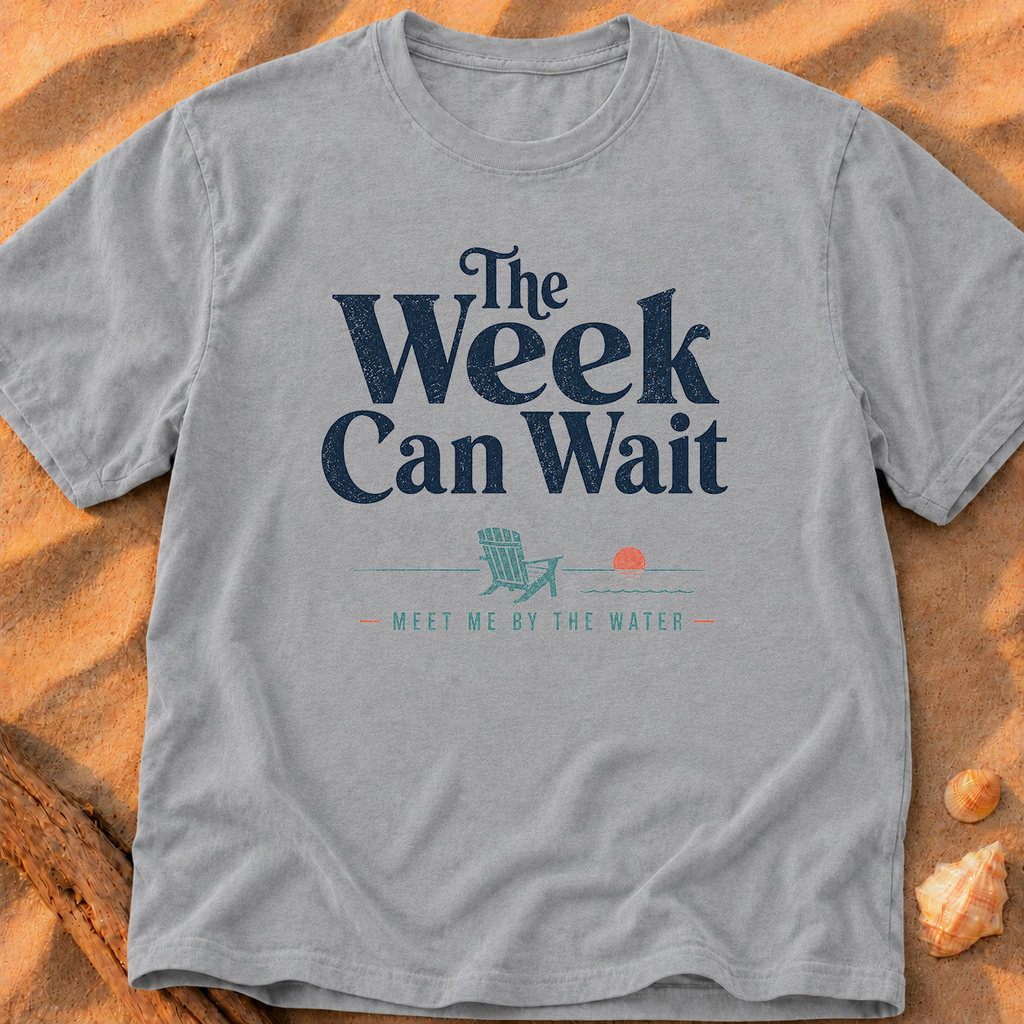 The Week Can Wait