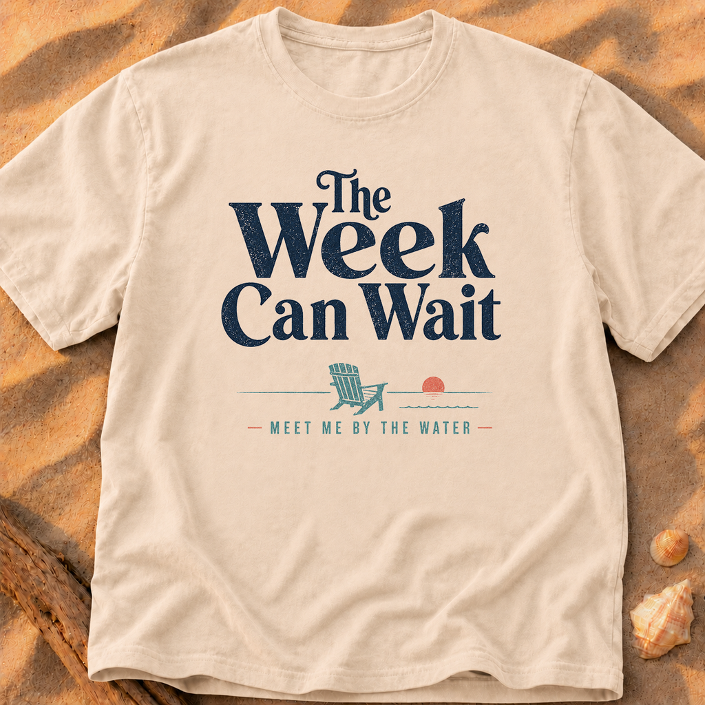 The Week Can Wait