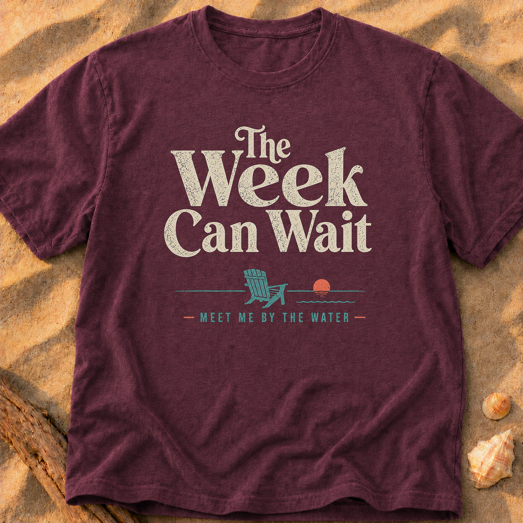 The Week Can Wait