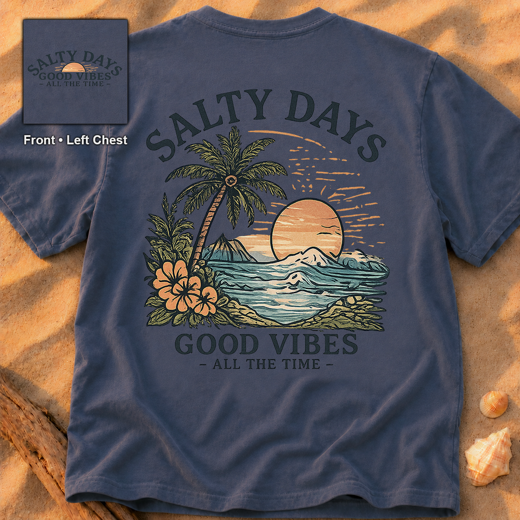 Salty Days (2 Sided)