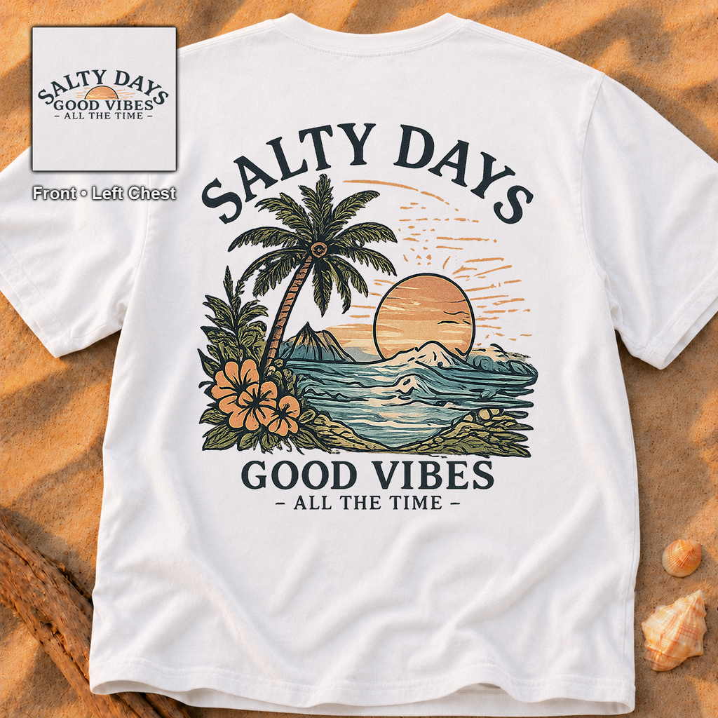 Salty Days (2 Sided)