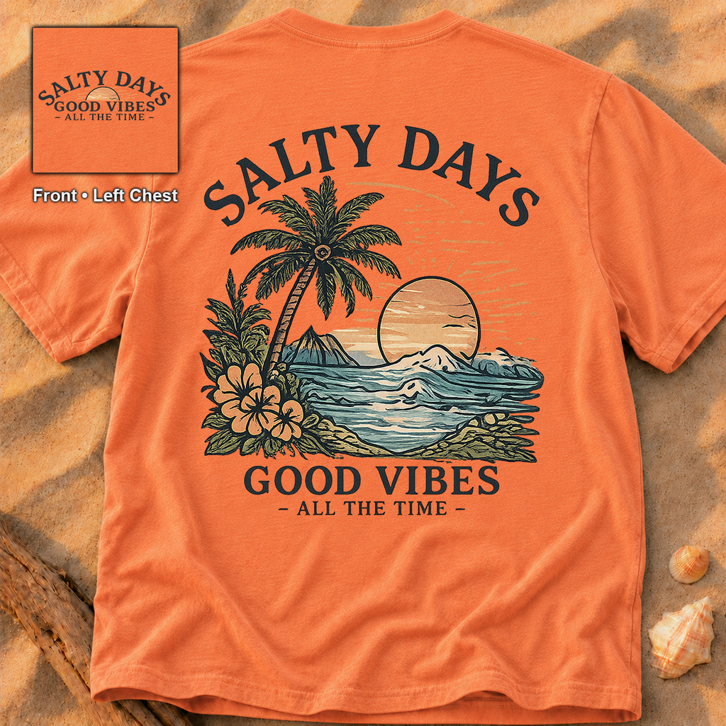 Salty Days (2 Sided)
