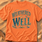 Weathered Well