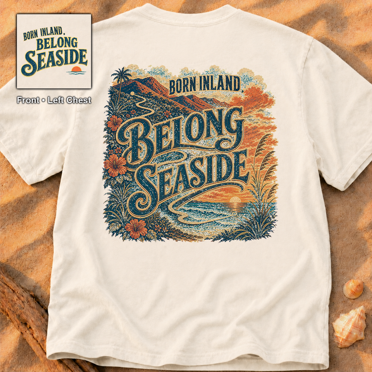 Born Inland, Belong Seaside