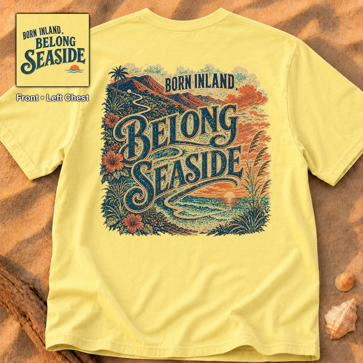 Born Inland, Belong Seaside