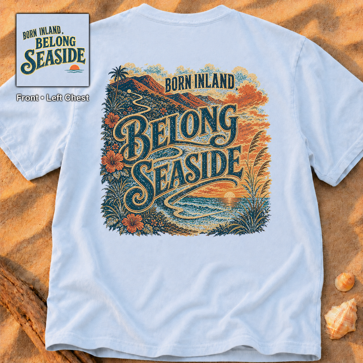Born Inland, Belong Seaside