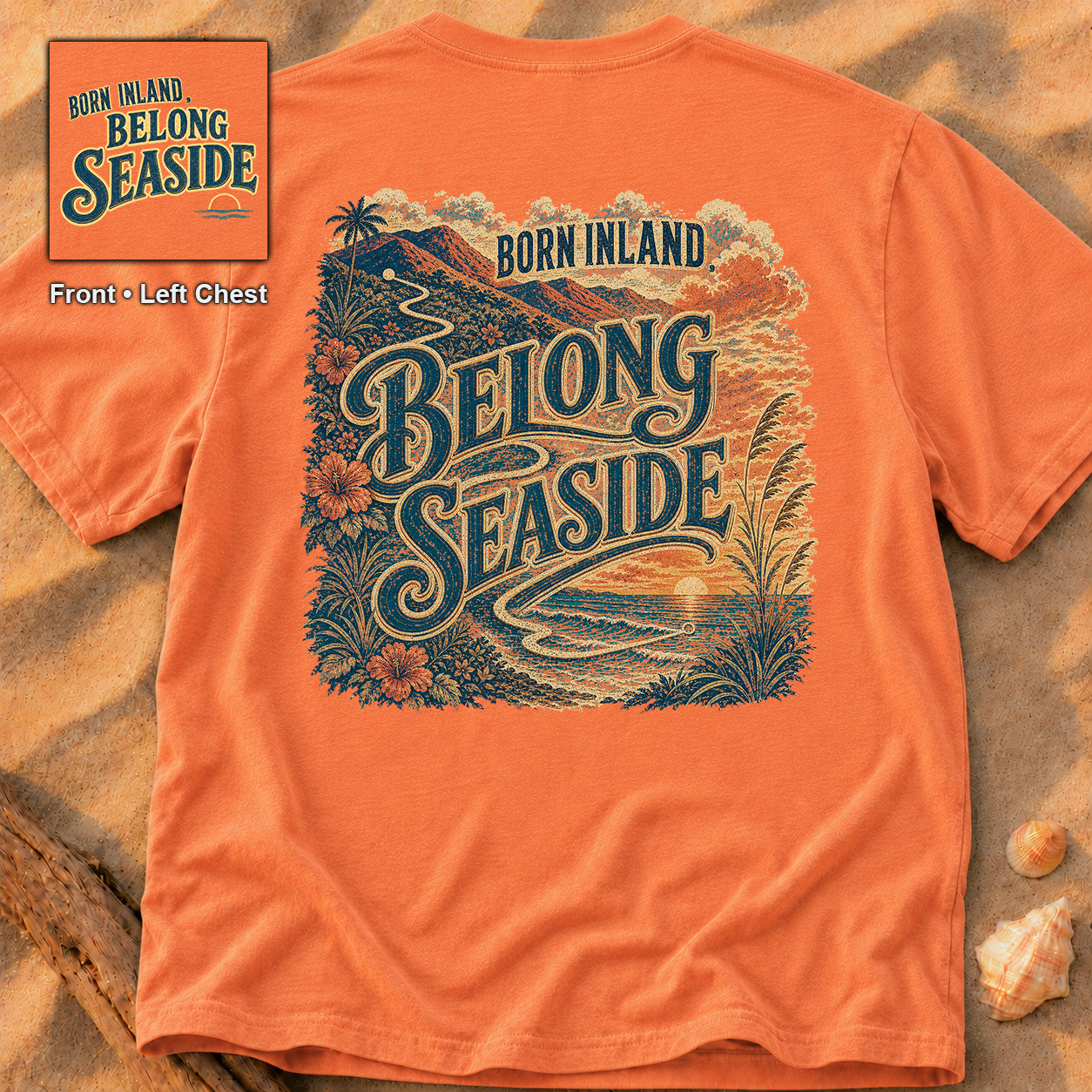 Born Inland, Belong Seaside