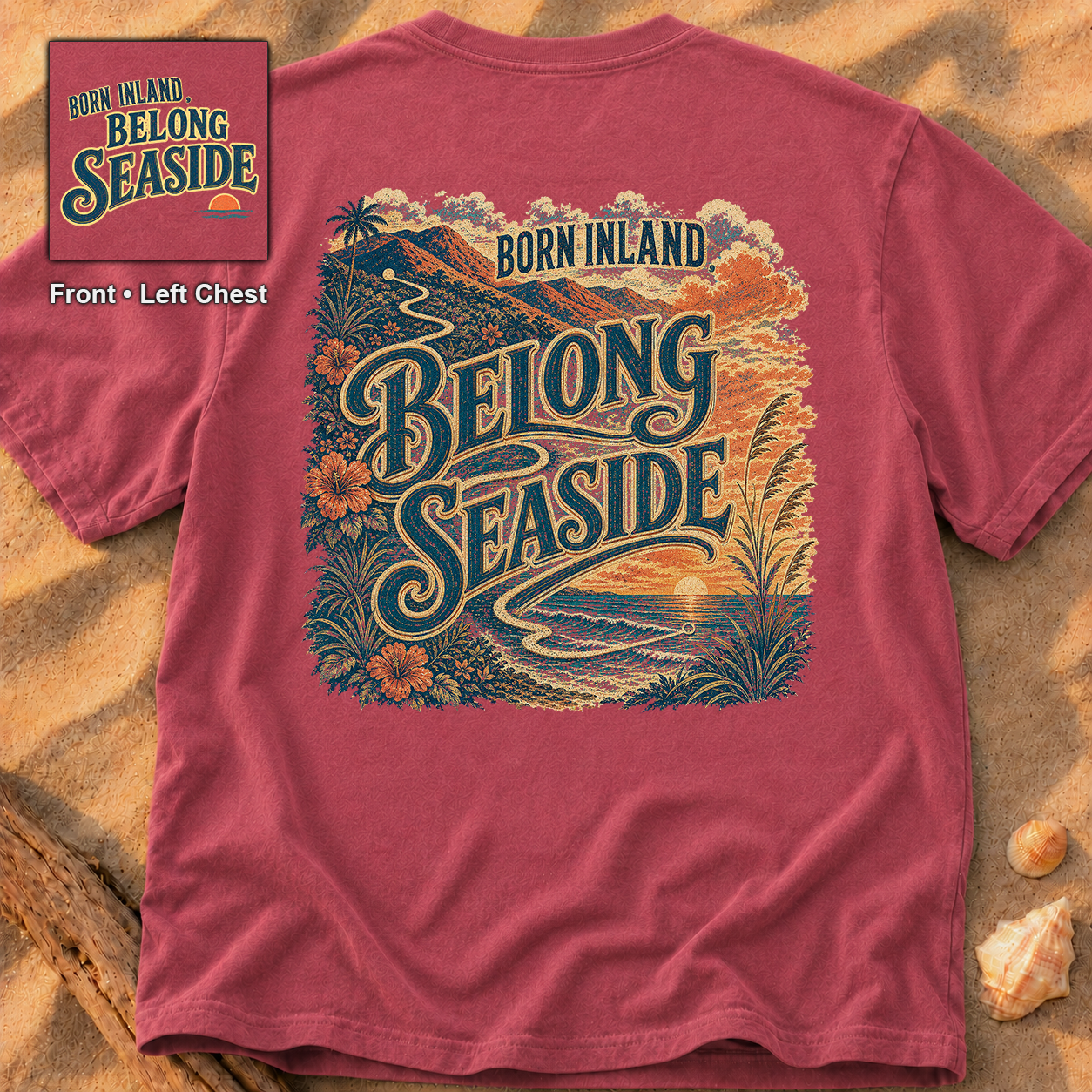 Born Inland, Belong Seaside