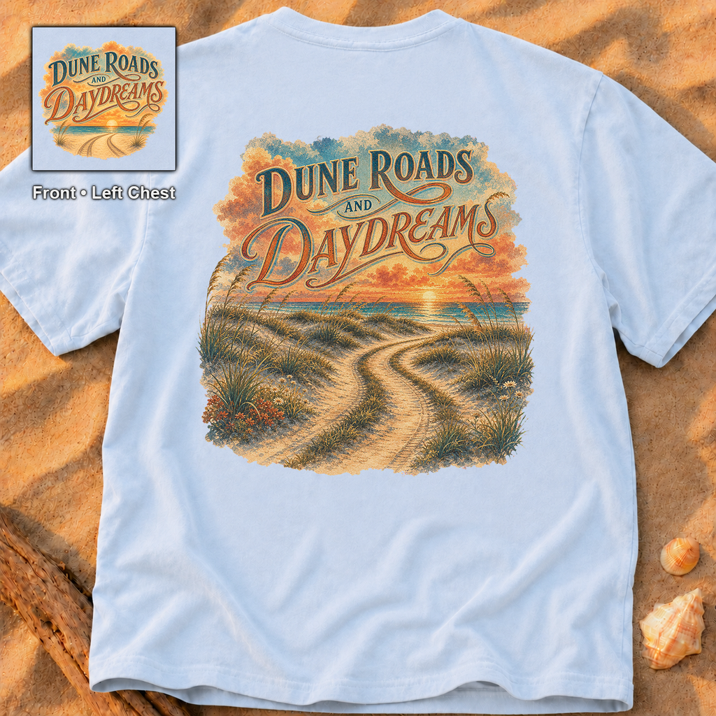 Dune Roads and Daydreams