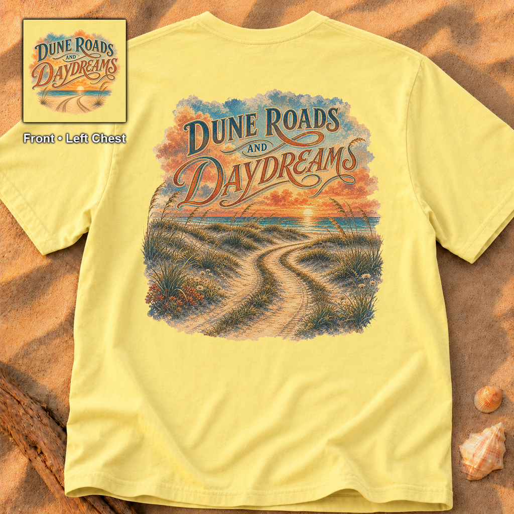Dune Roads and Daydreams