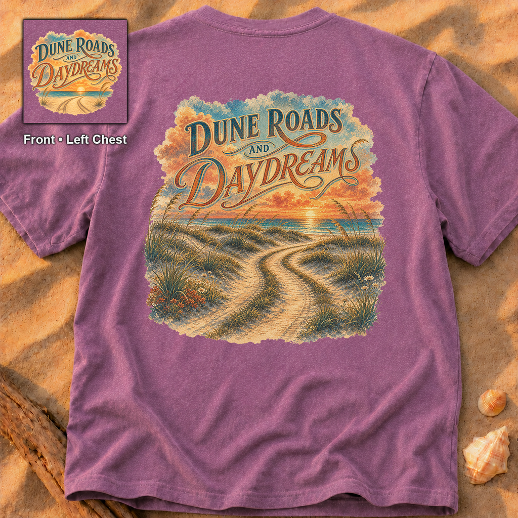 Dune Roads and Daydreams