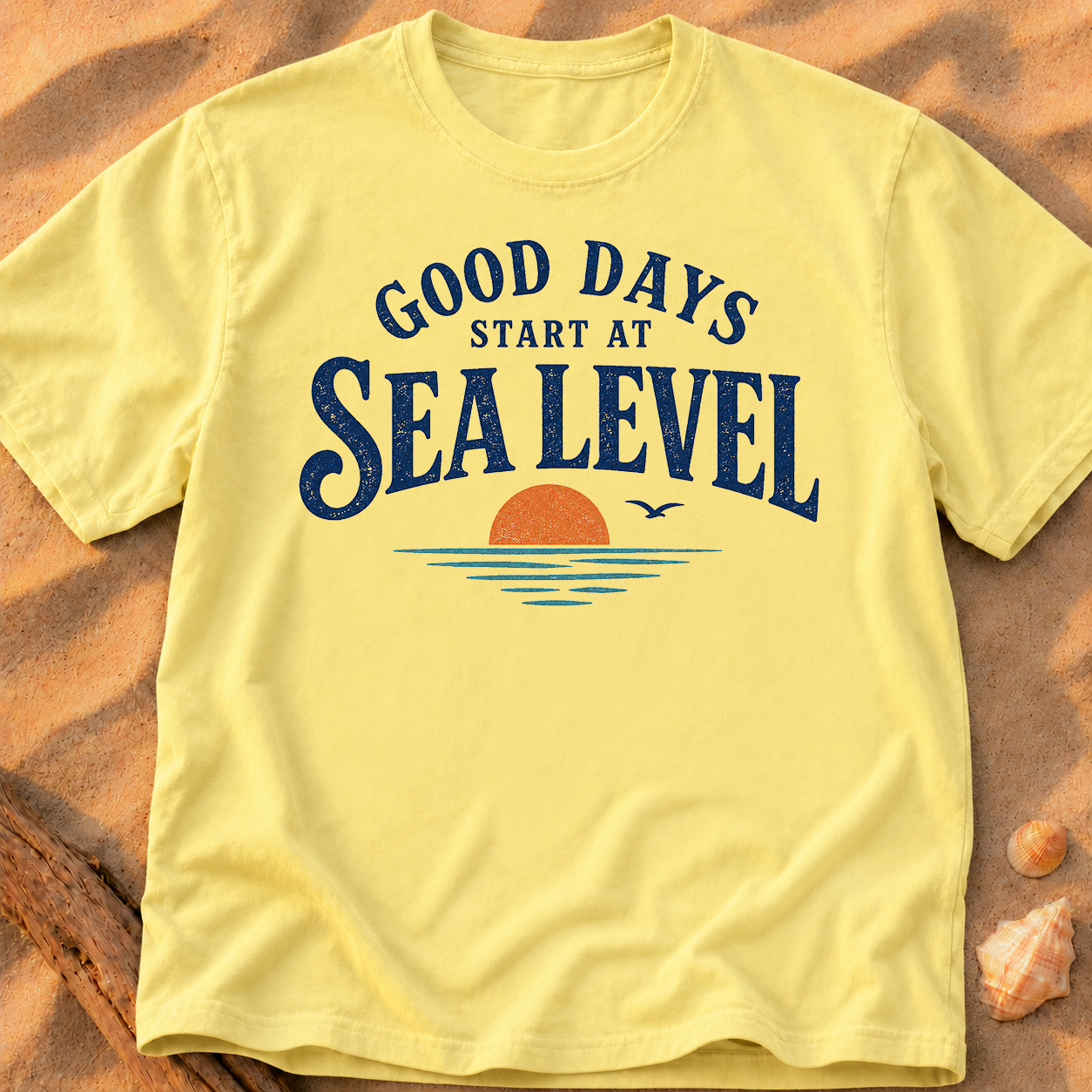 Good Days Start at Sea Level