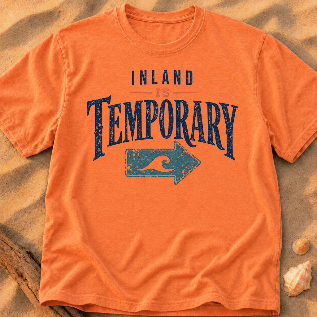 Inland Is Temporary