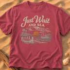 Just Wait and Sea