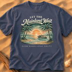 Let the Mainland Wait