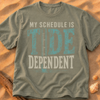 My Schedule Is Tide Dependent