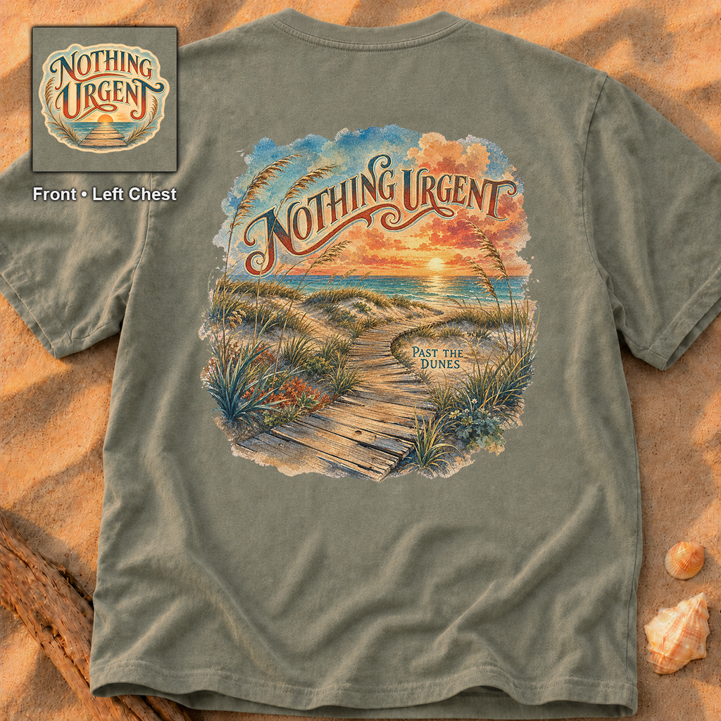 Nothing Urgent Past the Dunes