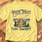 Pier Today, Gone Tomorrow