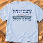 Good Days Gather by the Water