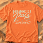 Paradise Is a Pace